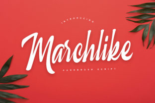 Marchlike: A Balanced Evaluation of This Friendly Handwritten Script Font