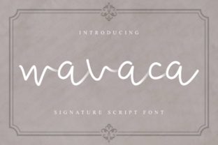 Wavaca: An Elegant Script for Modern Versatility